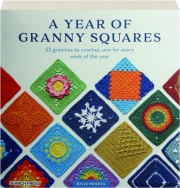 A YEAR OF GRANNY SQUARES