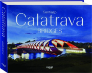 SANTIAGO CALATRAVA: Bridges