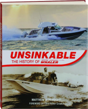UNSINKABLE: The History of Boston Whaler