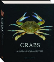CRABS: A Global Natural History