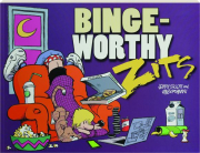 BINGEWORTHY: A Zits Treasury