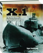 X.1: The Royal Navy's Mystery Submarine