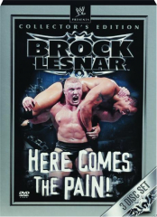 BROCK LESNAR: Here Comes the Pain!