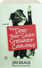 THE DOG THAT SAVED STEWART COOLIDGE