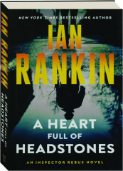 A HEART FULL OF HEADSTONES