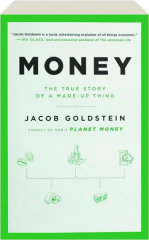 MONEY: The True Story of a Made-Up Thing