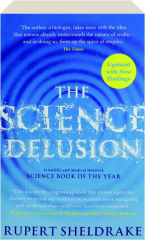 THE SCIENCE DELUSION