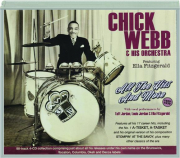 CHICK WEBB & HIS ORCHESTRA: All the Hits and More 1929-1939