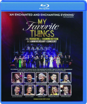 MY FAVORITE THINGS: The Rodgers & Hammerstein 80th Anniversary Concert