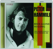 PETER HAMMILL: Been Alone So Long