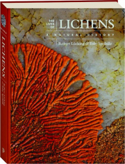 THE LIVES OF LICHENS: A Natural History