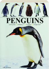 PENGUINS: Chicks, Family, Types, Habitat