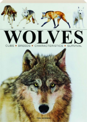 WOLVES: Cubs, Breeds, Characteristics, Survival