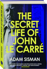 THE SECRET LIFE OF JOHN LE CARRE
