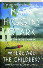 WHERE ARE THE CHILDREN?