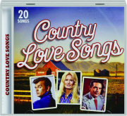 COUNTRY LOVE SONGS: 20 Songs
