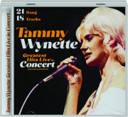 TAMMY WYNETTE: Greatest Hits Live in Concert