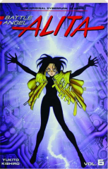 BATTLE ANGEL ALITA, VOL. 6