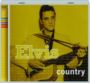 ELVIS COUNTRY