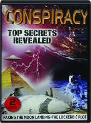 CONSPIRACY: Faking the Moon Landing / The Lockerbie Plot