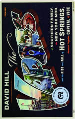 THE VAPORS: A Southern Family, the New York Mob, and the Rise and Fall of Hot Springs, America's Forgotten Capital of Vice