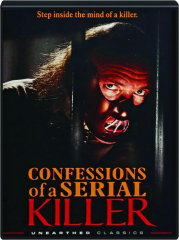 CONFESSIONS OF A SERIAL KILLER
