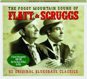 THE FOGGY MOUNTAIN SOUND OF FLATT & SCRUGGS