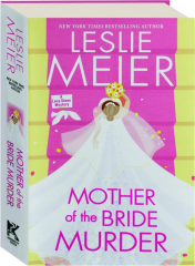 MOTHER OF THE BRIDE MURDER