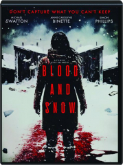 BLOOD AND SNOW