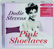 DODIE STEVENS: Pink Shoelaces