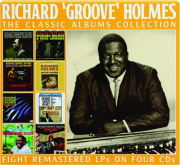 RICHARD 'GROOVE' HOLMES: The Classic Albums Collection