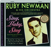 RUBY NEWMAN & HIS ORCHESTRA: Sing, Baby, Sing