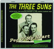 THE THREE SUNS: Peg O' My Heart