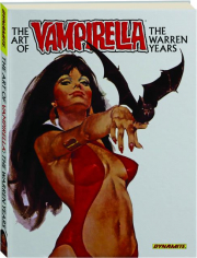 THE ART OF VAMPIRELLA: The Warren Years
