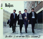 THE BEATLES--ON AIR: Live at the BBC, Volume 2