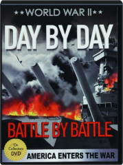 DAY BY DAY: Battle by Battle--World World II