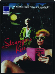 STRANGERS KISS