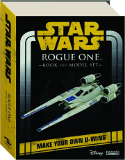 STAR WARS ROGUE ONE: Make Your Own U-Wing