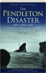 THE PENDLETON DISASTER OFF CAPE COD, THIRD EDITION