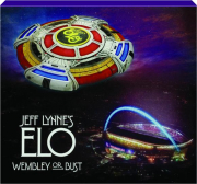 JEFF LYNNE'S ELO: Wembley or Bust