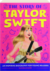 THE STORY OF TAYLOR SWIFT