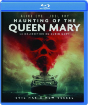 HAUNTING OF THE QUEEN MARY