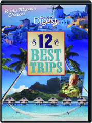 12 BEST TRIPS: Reader's Digest