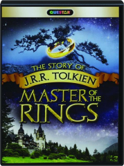 THE STORY OF J.R.R. TOLKIEN: Master of the Rings