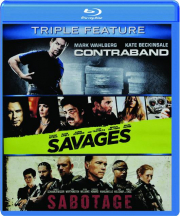 CONTRABAND / SAVAGES / SABOTAGE