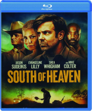 SOUTH OF HEAVEN