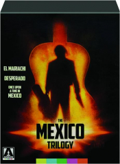 THE MEXICO TRILOGY