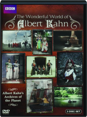 THE WONDERFUL WORLD OF ALBERT KAHN