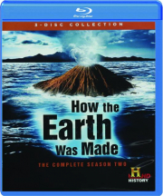 HOW THE EARTH WAS MADE: The Complete Season Two