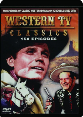 WESTERN TV CLASSICS: 150 Episodes